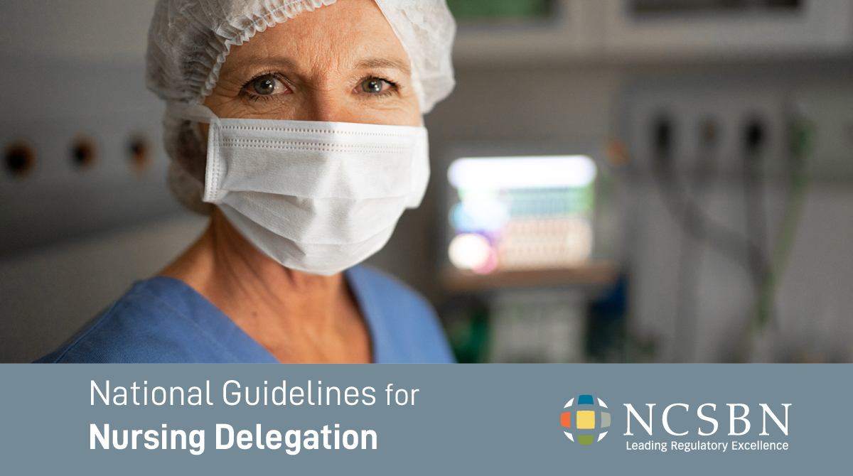 NCSBN's tweet image. Nursing's vital role during the COVID-19 pandemic was made more stressful due to confusion over what nurses can and cannot do. Our guidelines clarify responsibilities associated with the delegation process: ncsbn.org/1625.htm