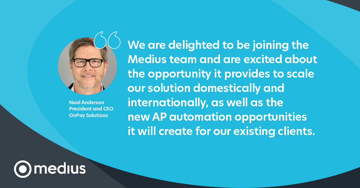 OnPaySolutions's tweet image. &quot;We’re always looking for ways to evolve at Medius. That’s why we’ve acquired @onpaysolutions, it will allow us to implement payment processing in our source to pay platform. Allowing us to give more value back to our customers.&quot;

Read the press release: bit.ly/3uGfuxH