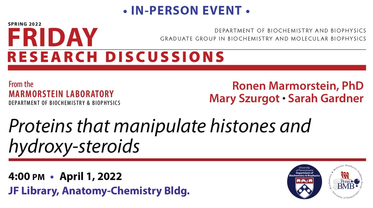 UPenn Dept of Biochem & Biophys (@bb_upenn) on Twitter photo Friday Research Discussions (in person)
with the Marmorstein Lab
"Proteins that manipulate histones and hydroxy-steroids"
April 1st @ 4pm
<a href="/BMBGGUPENN/">BBCB Graduate Group</a> Friday Research Discussions (in person)
with the Marmorstein Lab
"Proteins that manipulate histones and hydroxy-steroids"
April 1st @ 4pm
<a href="/BMBGGUPENN/">BBCB Graduate Group</a>