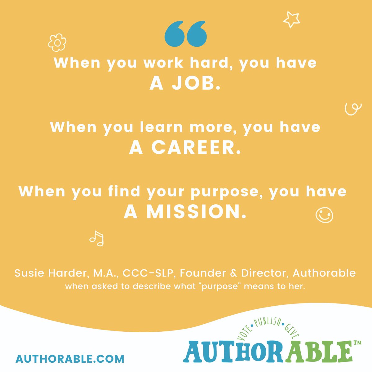 authorablekids's tweet photo. Good morning! ☀️😃 A nice reminder to let your purpose guide you on your mission: our mission is to help make kids feel seen and heard. ☺️ https://t.co/lwShvdz0UM