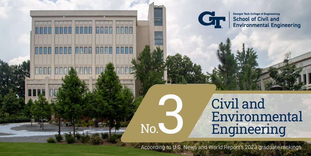 Georgia Tech Cee A Cee Graduate Degree From Georgia Tech Continues To Be One Of The Best In The Country Both Our Civil Engineering And Environmental Engineering Graduate Programs Are