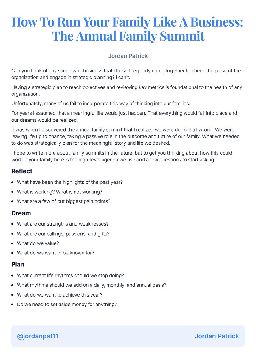 Strategic planning isn't just for the board room. 

Here's the agenda my family uses for our Annual Family Summit: