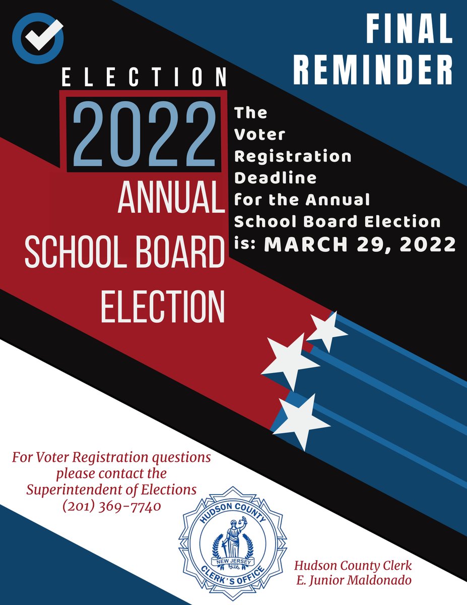 FINAL REMINDER: 
TODAY is the Voter Registration Deadline for the Annual School Board Election for North Bergen, Weehawken and West New York.

For Voter Registration questions please contact the Superintendent of Elections at (201) 369-7740