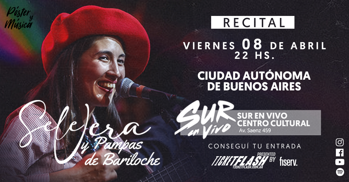🎼 #SeleVerayLosPampas se presentan en vivo!
🗓 Viernes 8 de Abril - 22:00hs
📍 Sur En Vivo Centro Cultural (Av.Saenz 459 - CABA)
📲 Conseguí tus entradas vía ticketflash.com.ar 
💳 Podés abonar tu entrada con todos los medios de pago