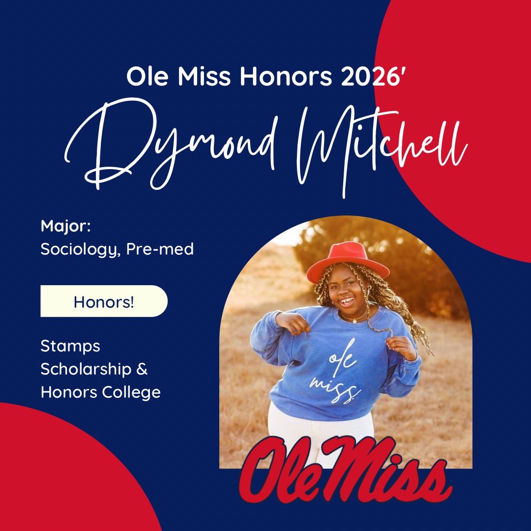 Congratulations Dymond! She will be attending the University of Mississippi Honors College in Fall 2022, majoring in Sociology with a pre-med track. We are so proud of your accomplishments! Go Rebels! ❤️💙