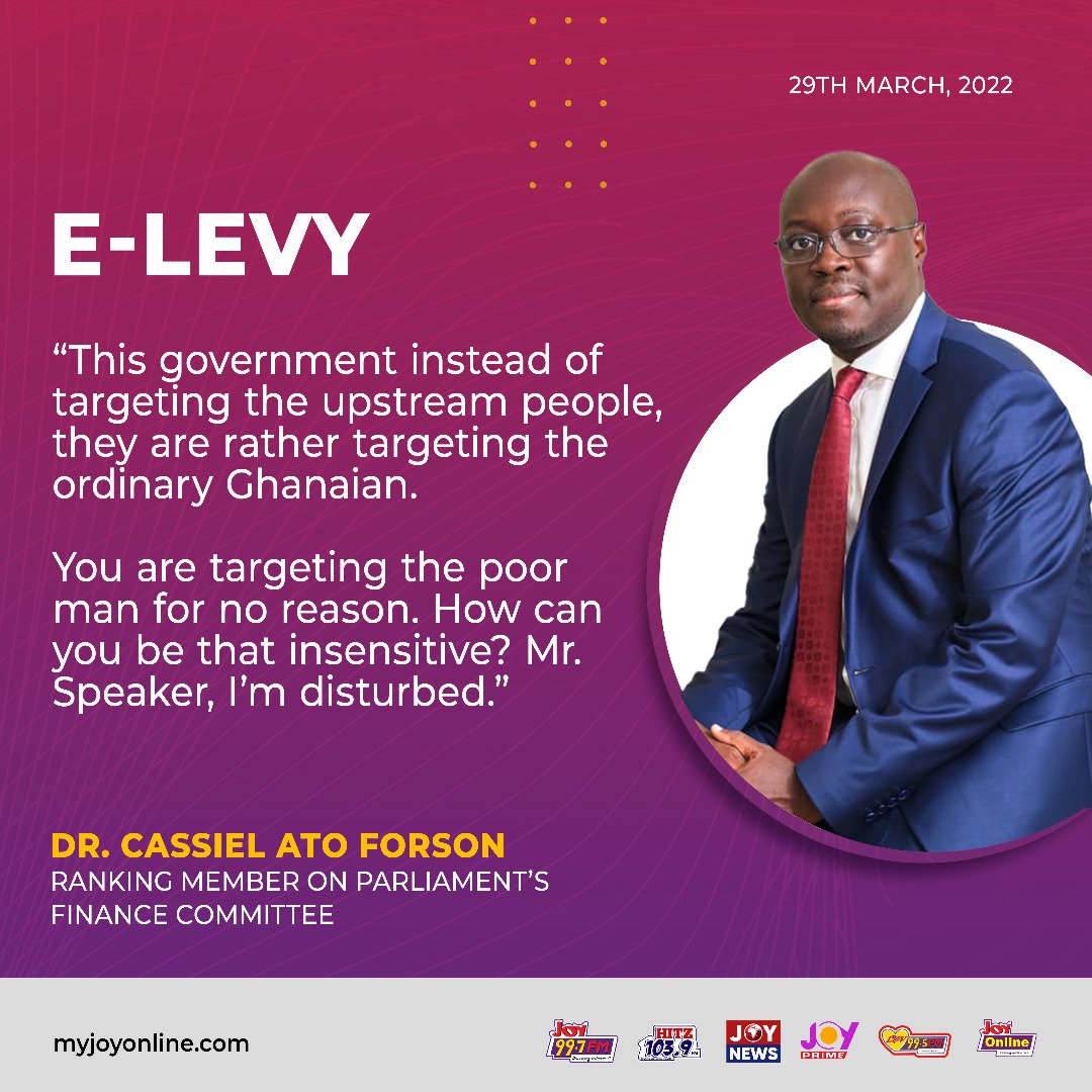 JoyNewsOnTV's tweet photo. E-Levy: "You are targeting the poor man for no reason. How can you be that insensitive?" - Ranking Member on Parliament's Finance Committee, Dr Cassiel Ato Forson. #JoyNews https://t.co/Sy0Rdqr13y
