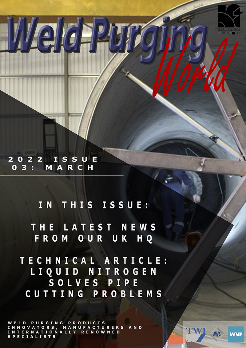 March’s Weld Purging World it out now.

This month we ask the questions: What is Weld Purging, How do you Purge and Why? You will also find our Technical Article Liquid Nitrogen Solves Pipe Cutting Problems.

To read the issue in full, please visit: huntingdonfusion.com/docs/Newslette…