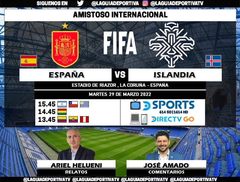 Laguadeportiva1's tweet photo. ⚽️ #Amistoso - FIFA
📌 España 🇪🇸🇮🇸 Islandia
🗣️ Relatos: @aruli75
🎙️ Comentarios: @joselitoamado
📺 @DIRECTVSports 615/1615 (Sudamérica)
💻📱 @DIRECTVGO
#⃣ #FútbolEnDIRECTV #ESPISL
🔃❤️ https://t.co/Y52emudRUh