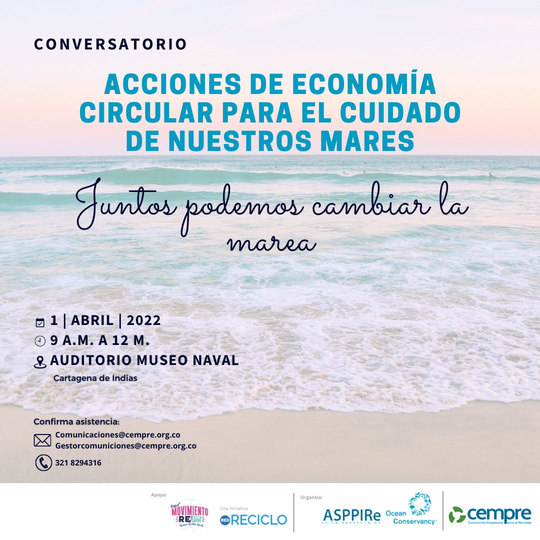 Este 1 de Abril a las 9:00 se realizará el conversatorio "Acciones de Economía Circulr para el cuidado de nuestros mares en el Auditorio del Museo Naval, Cartagena. Inscripciones abiertas. #cemprecolombia