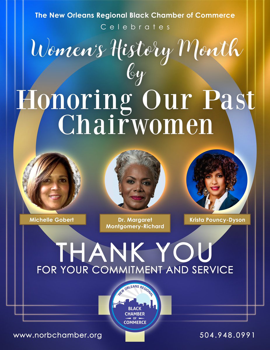 NORBlackChamber's tweet photo. The New Orleans Regional Black Chamber of Commerce continues to celebrate Women’s History Month by honoring our past Chairwomen of the Board of Directors. Thank you for your commitment to our mission and your service to our Black business communities. #StrongerTogether #NORBCC https://t.co/JaseAPfAD9