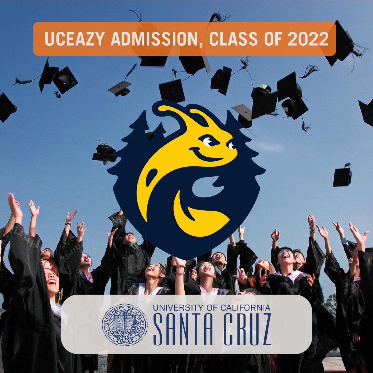 UCEazy Congratulates our Students on getting into UC Santa Cruz!
