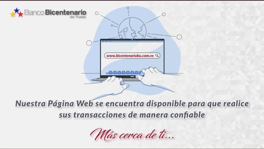 Recuerda que puedes realizar tus transacciones a través de nuestra plataforma.

Para ingresar a nuestra página Comercial y seguir disfrutando de nuestros servicios utiliza el siguiente enlace 👇🏼👇🏼
bicentenariobu.com.ve

#MasCercaDeTi