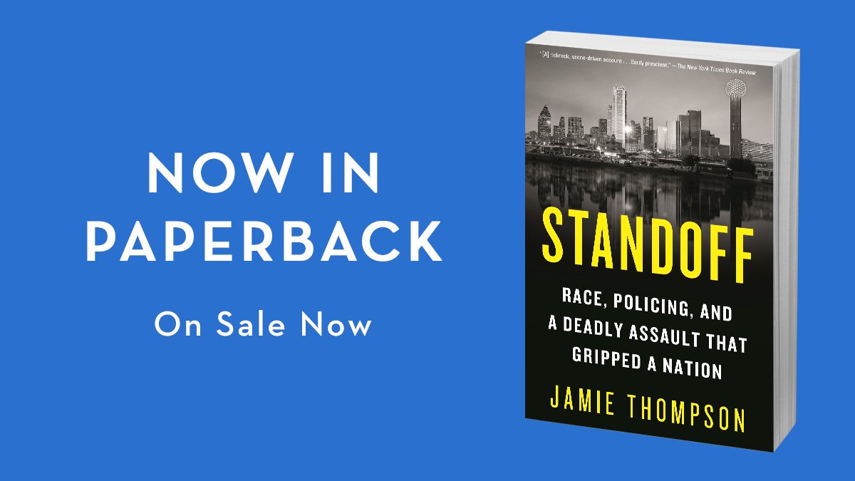 Henry Holt & Company (@henryholt) on Twitter photo STANDOFF is out now in paperback!
Award-winning journalist <a href="/ThompsonJamieL/">Jamie Thompson</a> writes a gripping account of a deadly night in Dallas, told through the eyes of those at the center of it all, who offer a nuanced look at race & policing in America. Available now:ow.ly/fE3750IsFKV STANDOFF is out now in paperback!
Award-winning journalist <a href="/ThompsonJamieL/">Jamie Thompson</a> writes a gripping account of a deadly night in Dallas, told through the eyes of those at the center of it all, who offer a nuanced look at race & policing in America. Available now:ow.ly/fE3750IsFKV