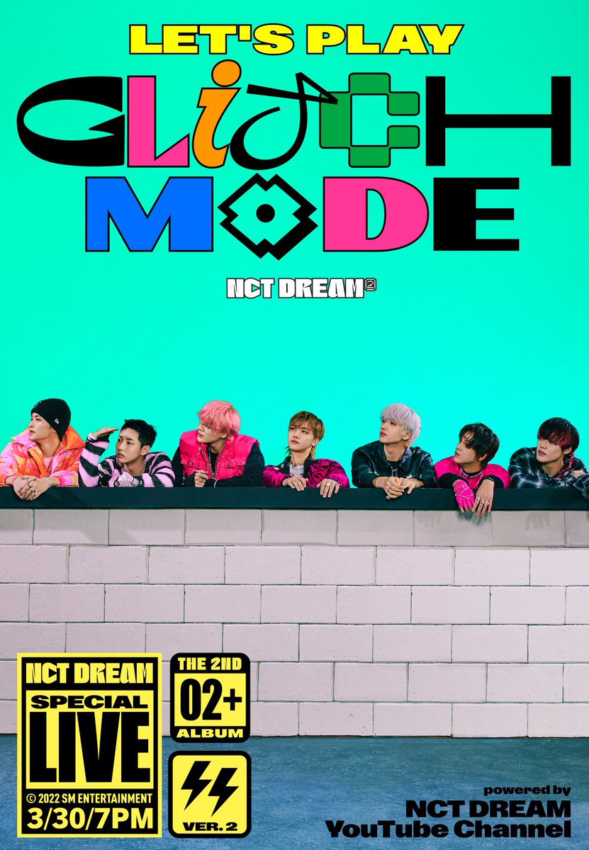 Let's Play 'Glitch Mode' l NCT DREAM

➫ 2022.03.30 7PM (KST)

📍 NCT DREAM YouTube Channel
youtube.com/nctdream