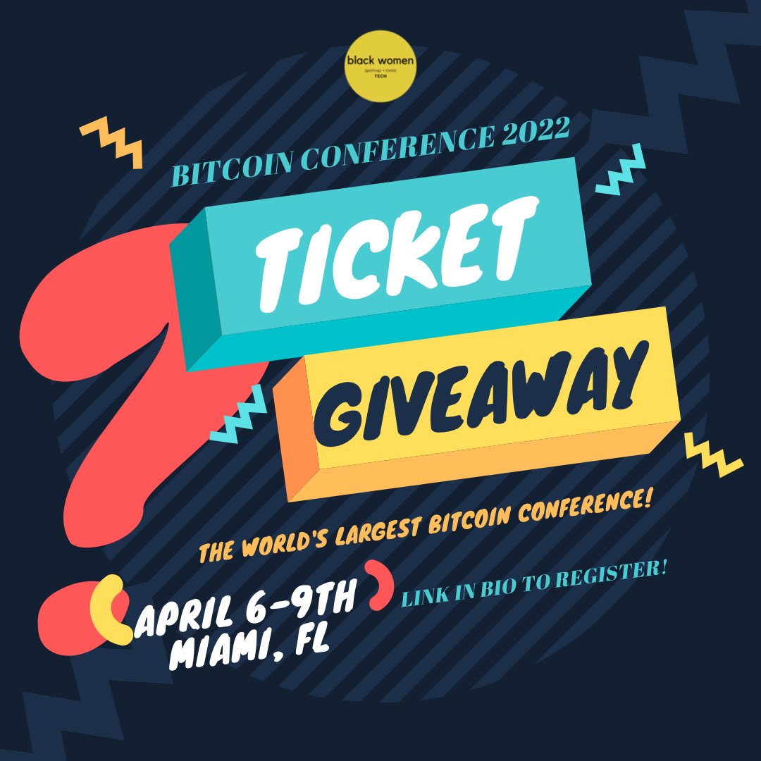 BWGettingInTech's tweet photo. We’re giving away tickets to the Bitcoin 2022 Conference in Miami!! 🙌🏾 Are you a black woman looking to get into tech or learn more about Bitcoin? Click here to register for your chance to attend! https://t.co/bmqzLd9UWe https://t.co/xxoseSWgru