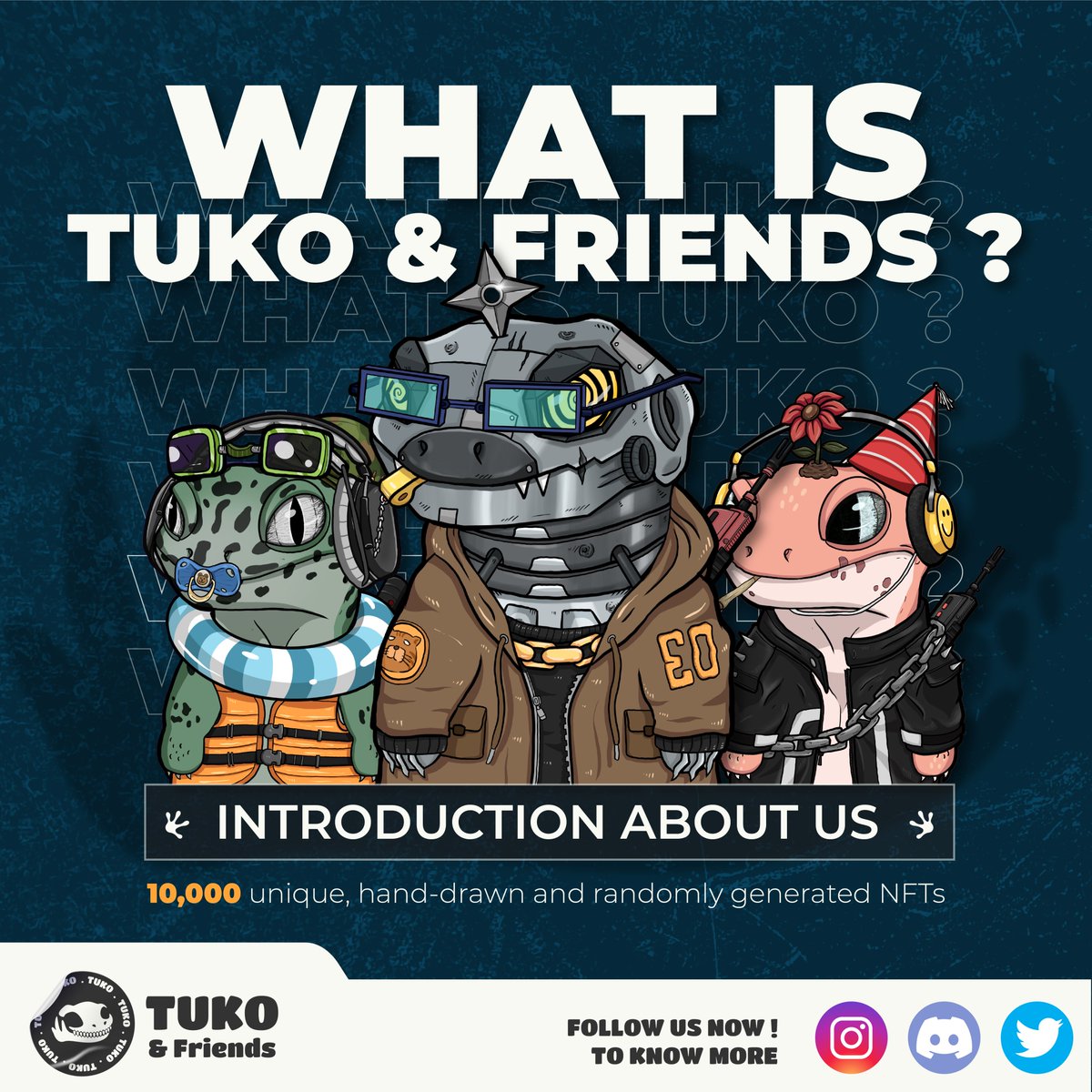 👀WHAT IS TUKO?👀

TUKO&amp;Friends is a collection of 10,000 hand-drawn &amp; random generated NFTs &amp; going to integrate with P2E game in future!

Our whitelist is open!
Join us now!
Discord: discord.gg/npFZ3NtXZC
Instagram: instagram.com/tukogecko
#NFTGiveaway #FREENFT #NFT #Ethereum