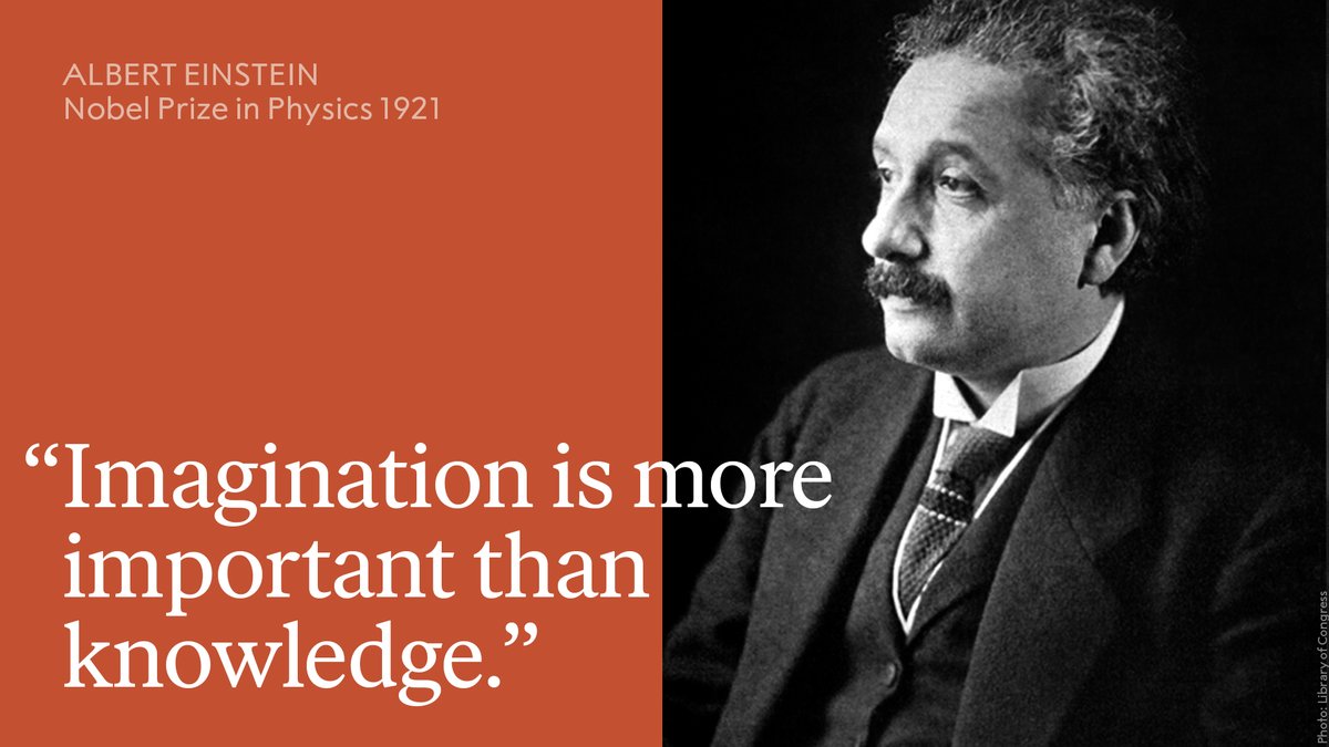 NobelPrize's tweet photo. "Imagination is more important than knowledge. For knowledge is limited, whereas imagination embraces the entire world, stimulating progress, giving birth to evolution."

- Physicist Albert Einstein, who was awarded the 1921 physics prize.

#NobelPrize https://t.co/LfGxC4J8sc
