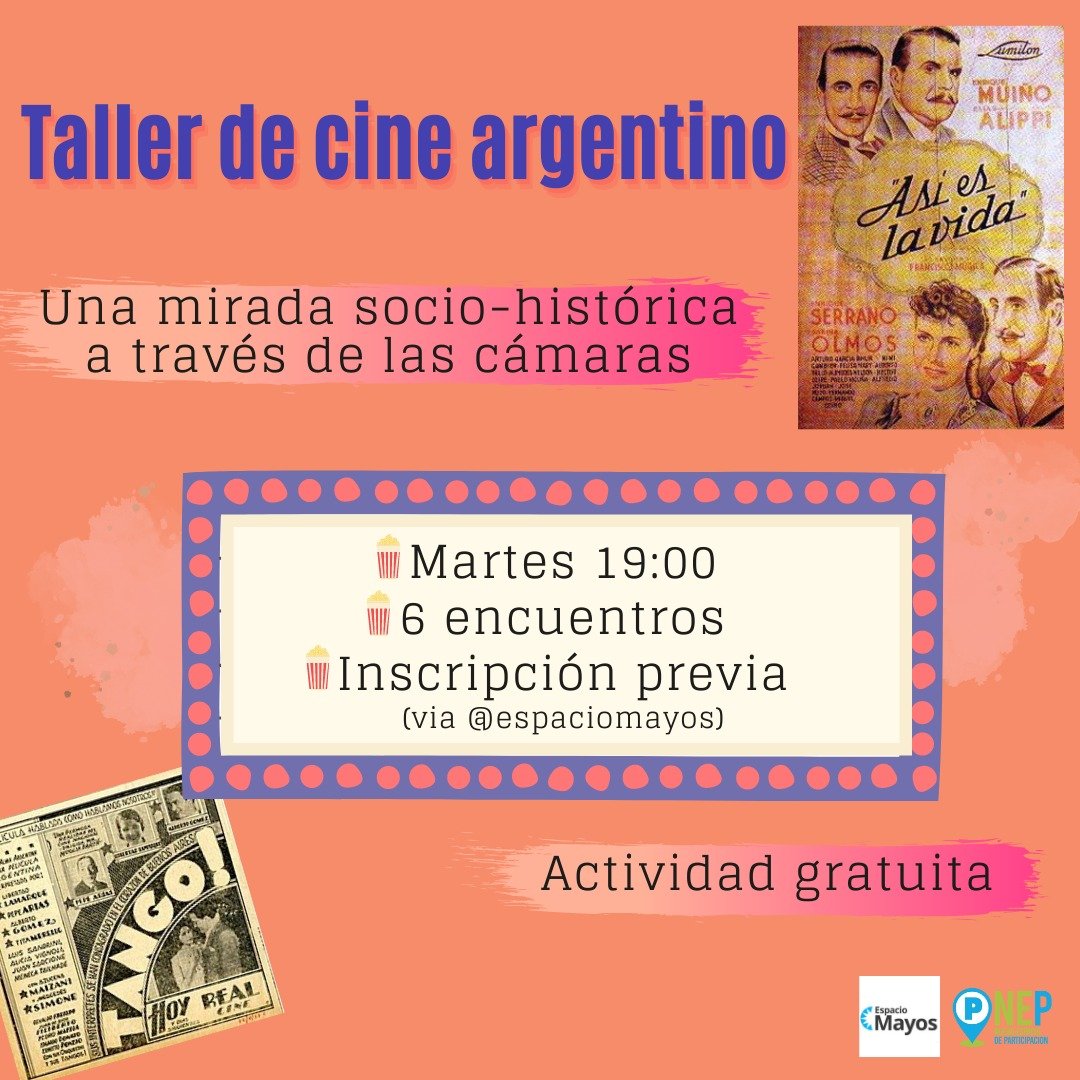Te invitamos a participar de nuestro primer taller de cine argentino. En él se abordarán las décadas del 30, 40 y 50 con especial atención en las construcciones sociales y representaciones mostradas a través de la pantalla.
Inscribite a través de nuestras redes <a href="/espaciomayos/">Espacio Mayos</a>