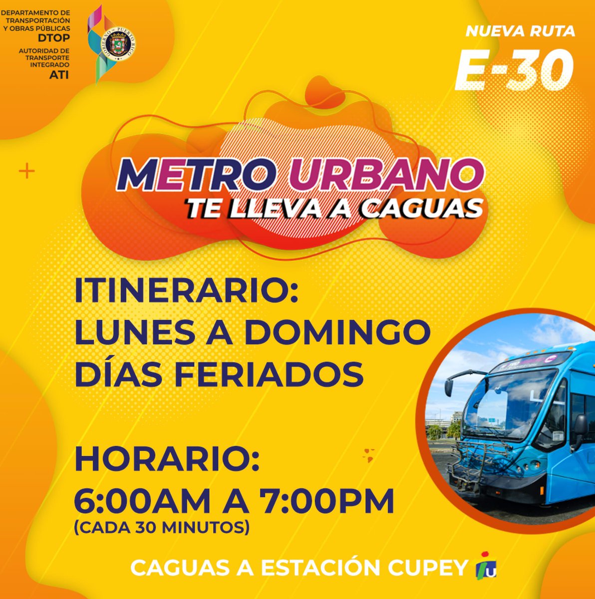 Nueva ruta Metro Urbano E-30 desde la Estación Tren Urbano Cupey hasta Terminal Público en Caguas. #TransporteColectivo #MetroUrbanoE30
<a href="/DTOP/">DTOP</a> @prsecdtop <a href="/fortalezapr/">Puerto Rico Governor's Office</a>