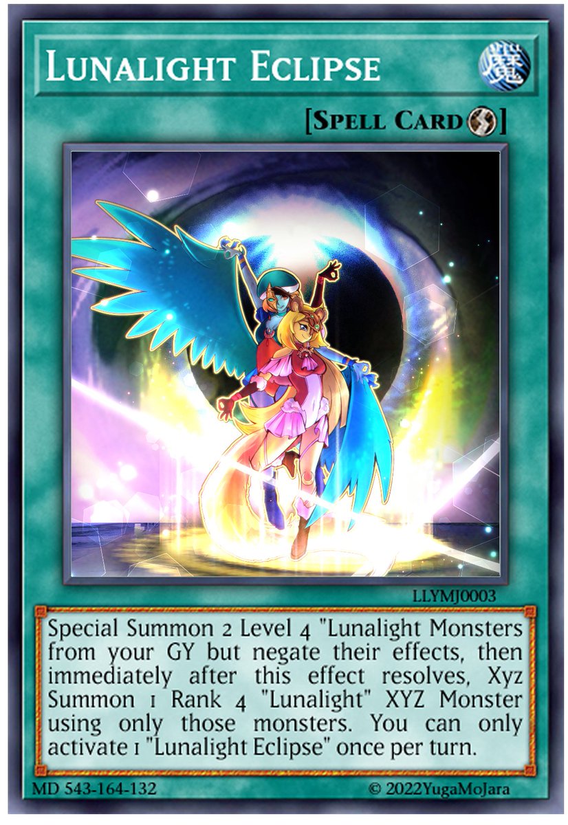 Finally done, Introducing my third Yugioh custom card on the Lunalight Archetype, The Lunalight Eclipse!! "As the moon and stars intertwines a new Lunar Legend shall be born!!!" Excited for the next Finally done, Introducing my third Yugioh custom card on the Lunalight Archetype, The Lunalight Eclipse!! "As the moon and stars intertwines a new Lunar Legend shall be born!!!" Excited for the next