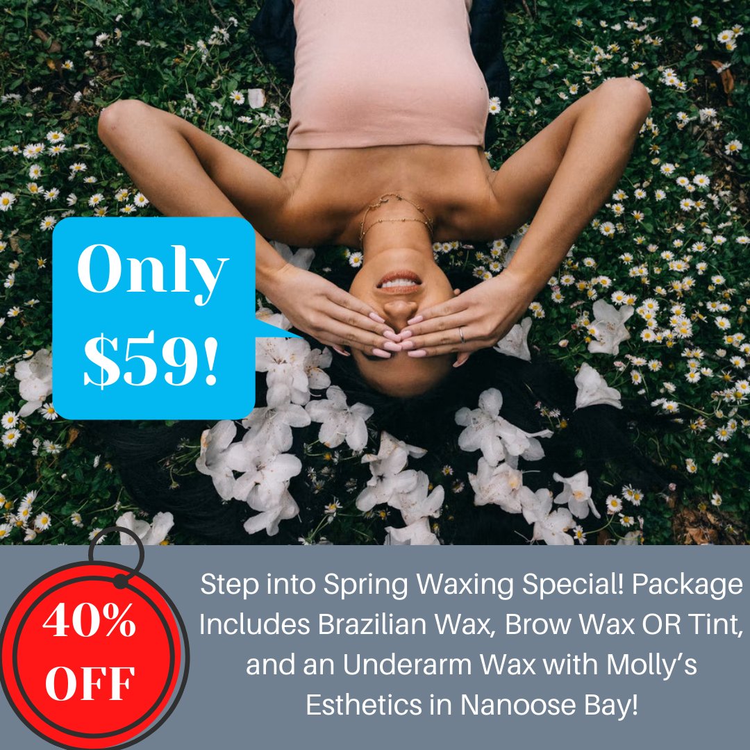 Step into Spring Waxing Special! Package Includes Brazilian #Wax, Brow Wax OR Tint, and an Underarm Wax with Molly’s #Esthetics in #Nanoose Bay!
idd.sale/spring-wax-2022