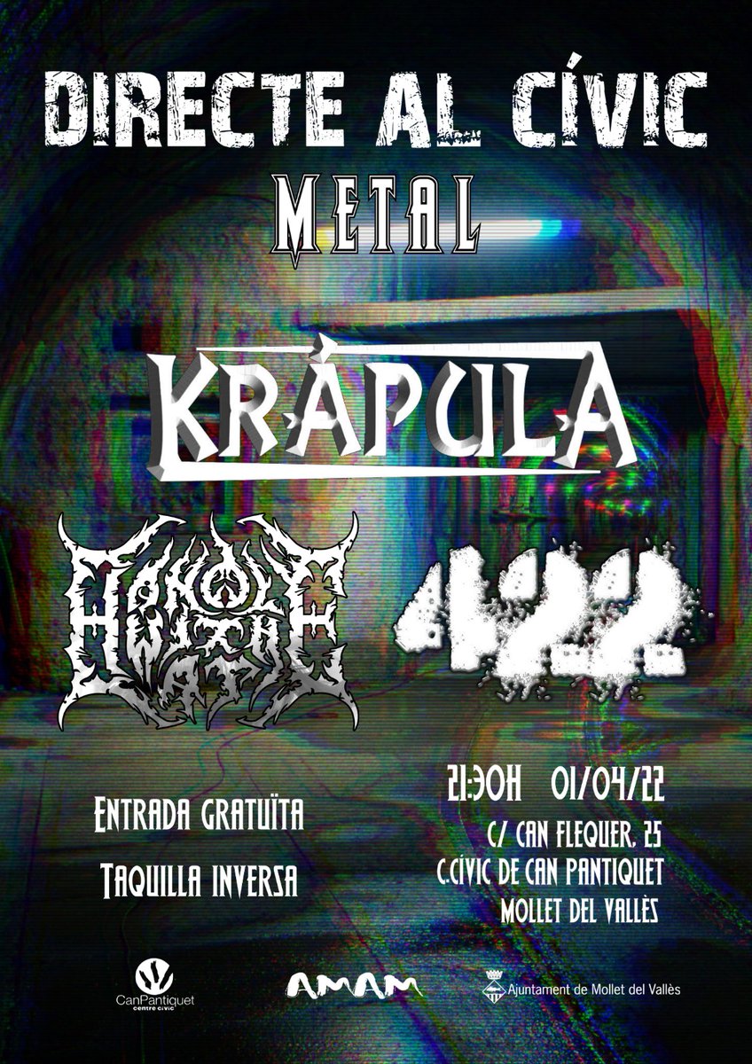 amamollet's tweet photo. DIRECTE AL CÍVIC: METAL
📆 Viernes 1 de Abril
⏰ 21:30h
🏢 C. Cívic Can Pantiquet (Mollet)
🎫 Taquilla Inversa
@KRAPULAMETAL + 422 + #HandleWithHate
Cartel 🖌️: @ECAsaur & @Sr_Meh https://t.co/DEbnpUZ8EJ