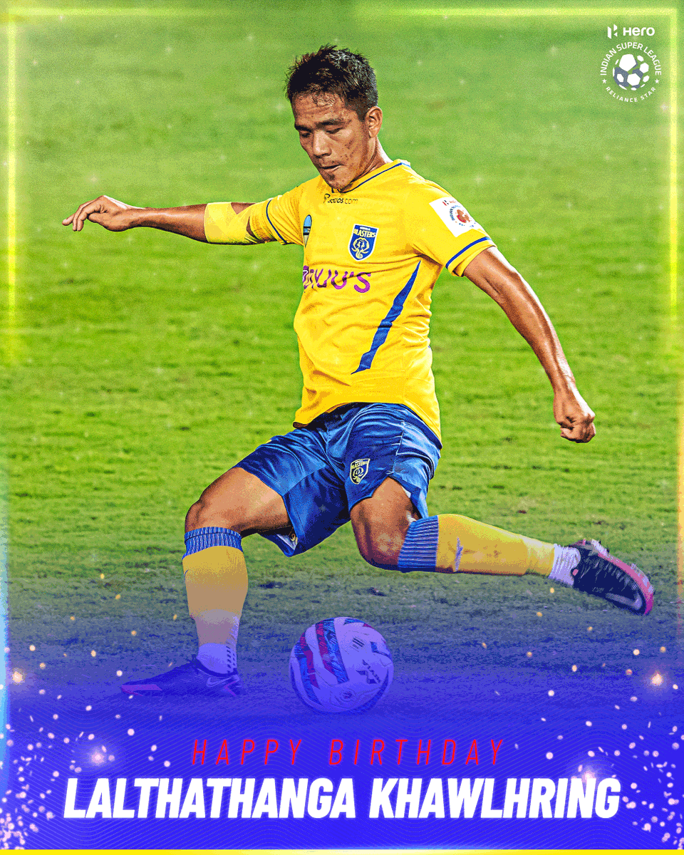 Indian Super League (@indsuperleague) on Twitter photo Birthday wishes go out to <a href="/KeralaBlasters/">Kerala Blasters FC</a>’ pocket dynamite 🧨 <a href="/puitea_7/">Lalthathanga Khawlhring</a> who turns 2️⃣4️⃣ years old today 🥳🎉
#HeroISL #LetsFootball #LalthathangaKhawlhring #KeralaBlasters Birthday wishes go out to <a href="/KeralaBlasters/">Kerala Blasters FC</a>’ pocket dynamite 🧨 <a href="/puitea_7/">Lalthathanga Khawlhring</a> who turns 2️⃣4️⃣ years old today 🥳🎉
#HeroISL #LetsFootball #LalthathangaKhawlhring #KeralaBlasters