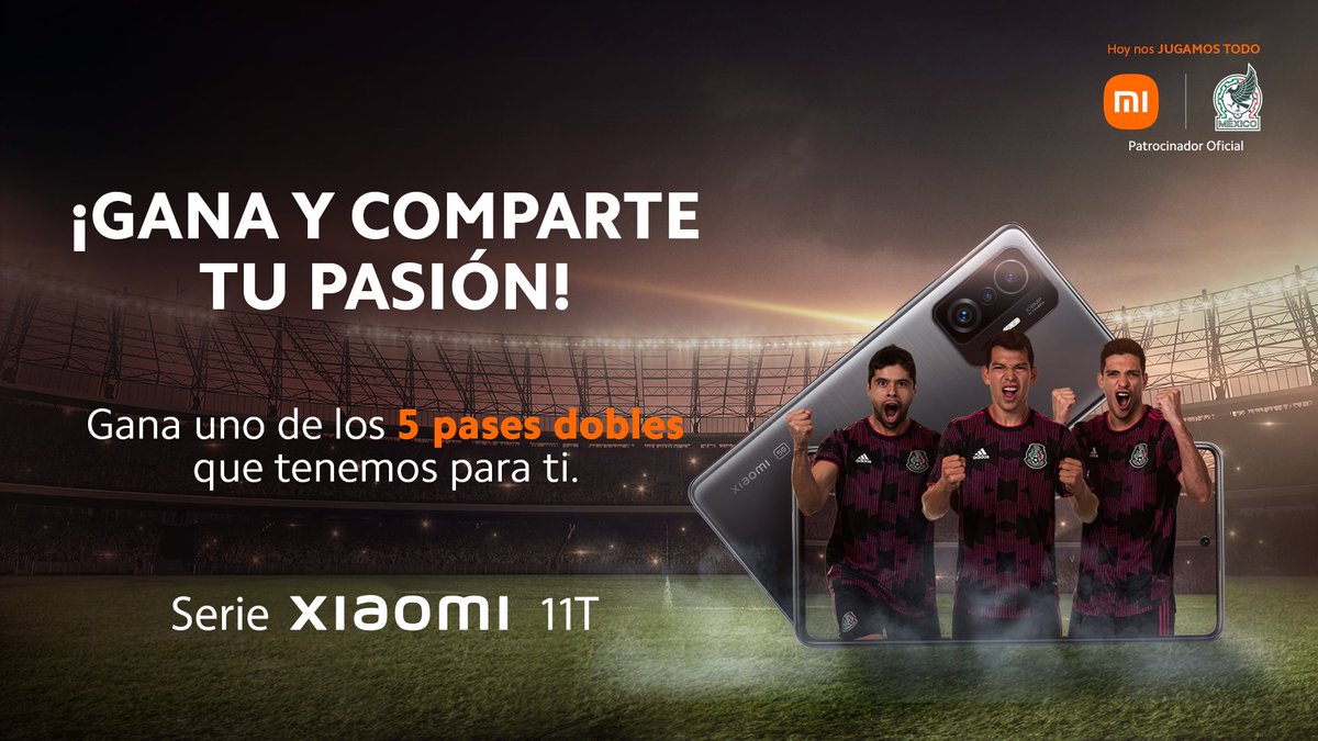 XiaomiMexico's tweet photo. Participa en la dinámica y llévate uno de los 5 pases dobles para 🇲🇽 vs 🇸🇻.
1. 🔁 Síguenos y dale RT a este tweet.
2. 😎 Etiqueta a un amigo con el que irías al partido. También nos debe de seguir.
3. ¡Prepárate! Anunciaremos a los ganadores de manera aleatoria hoy en la noche. https://t.co/cWcZ3MB5QD