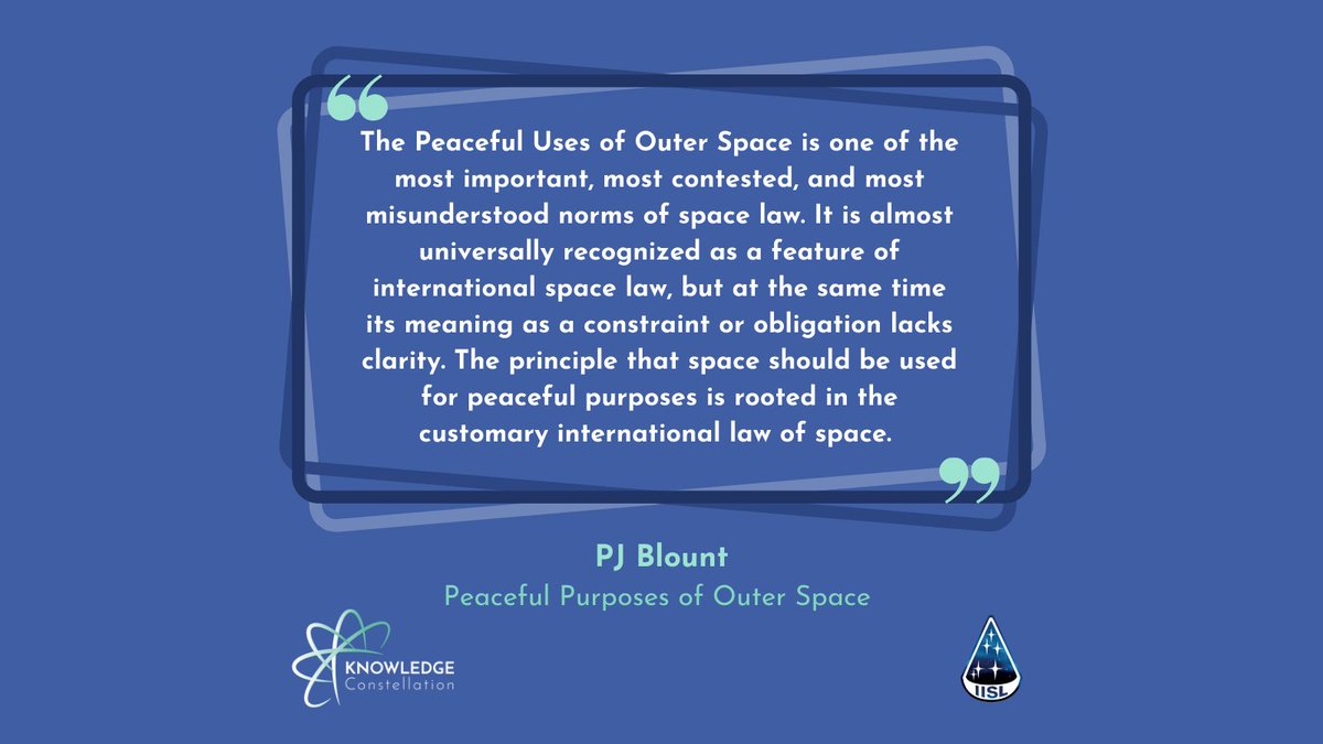 IISL_KC's tweet photo. 💫 We are excited to present to you our next IISL Knowledge Constellation expert submission on the topic Peaceful Purposes of Outer Space, provided by Dr. P.J. Blount (@BlountsFolly), Executive Secretary of the @iisl_space. 💫
#KnowledgeConstellation #IISL #KCbrightminds https://t.co/pXgwOq64F9