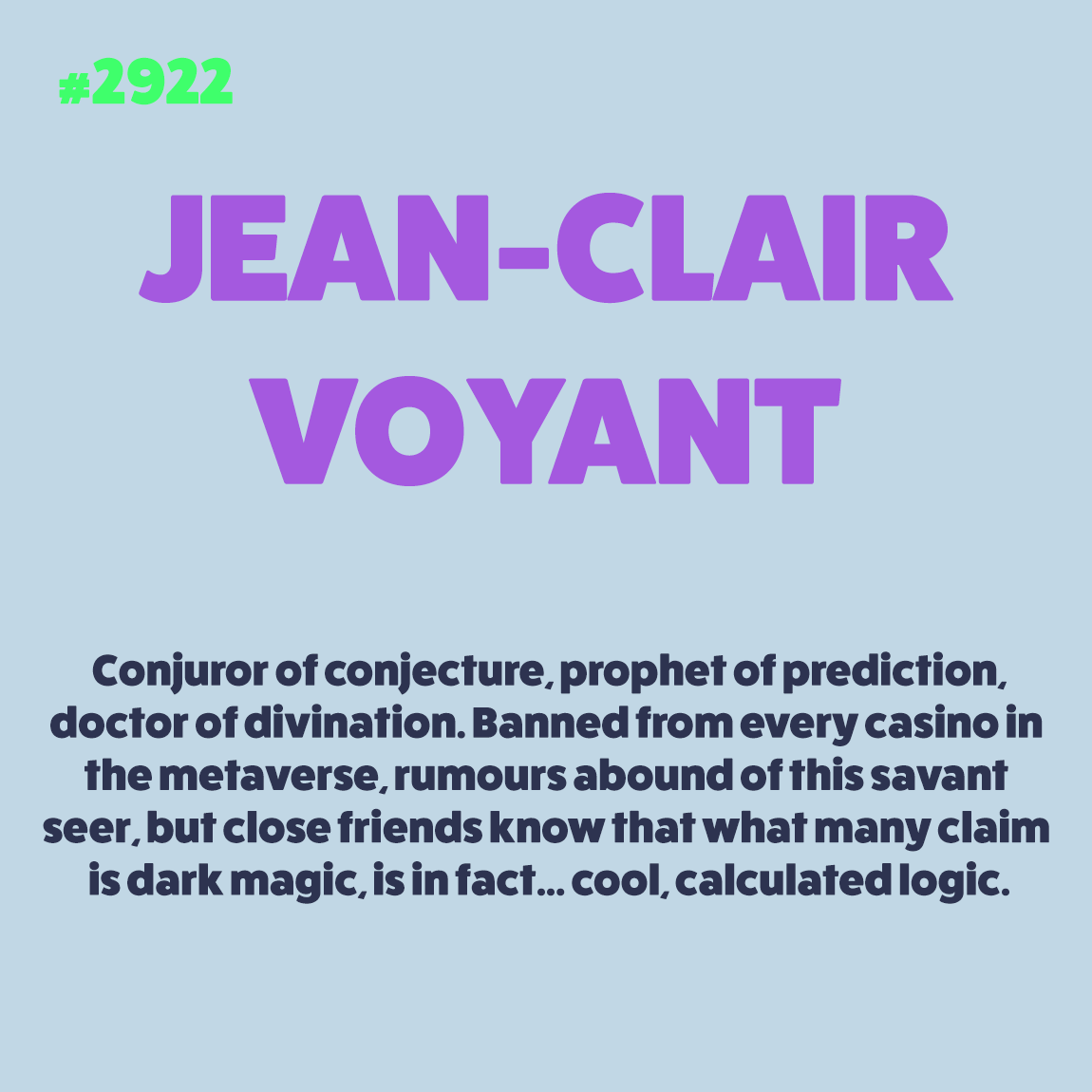 namezforthingz's tweet photo. 'Le Magnifique' Jean-Clair Voyant, created for @Mono513nft, sold on @opensea @InvsbleFriends #prophetofprediction #top50IF https://t.co/Q1yOciYYKC