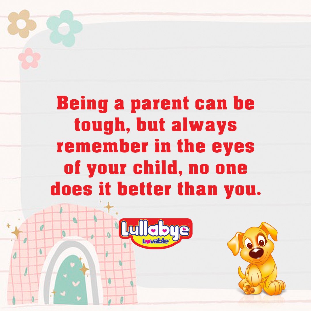 In your child's eyes. No one does it better than you.

#LullabyeStories #LullabyeLovables #LullabyeFamily