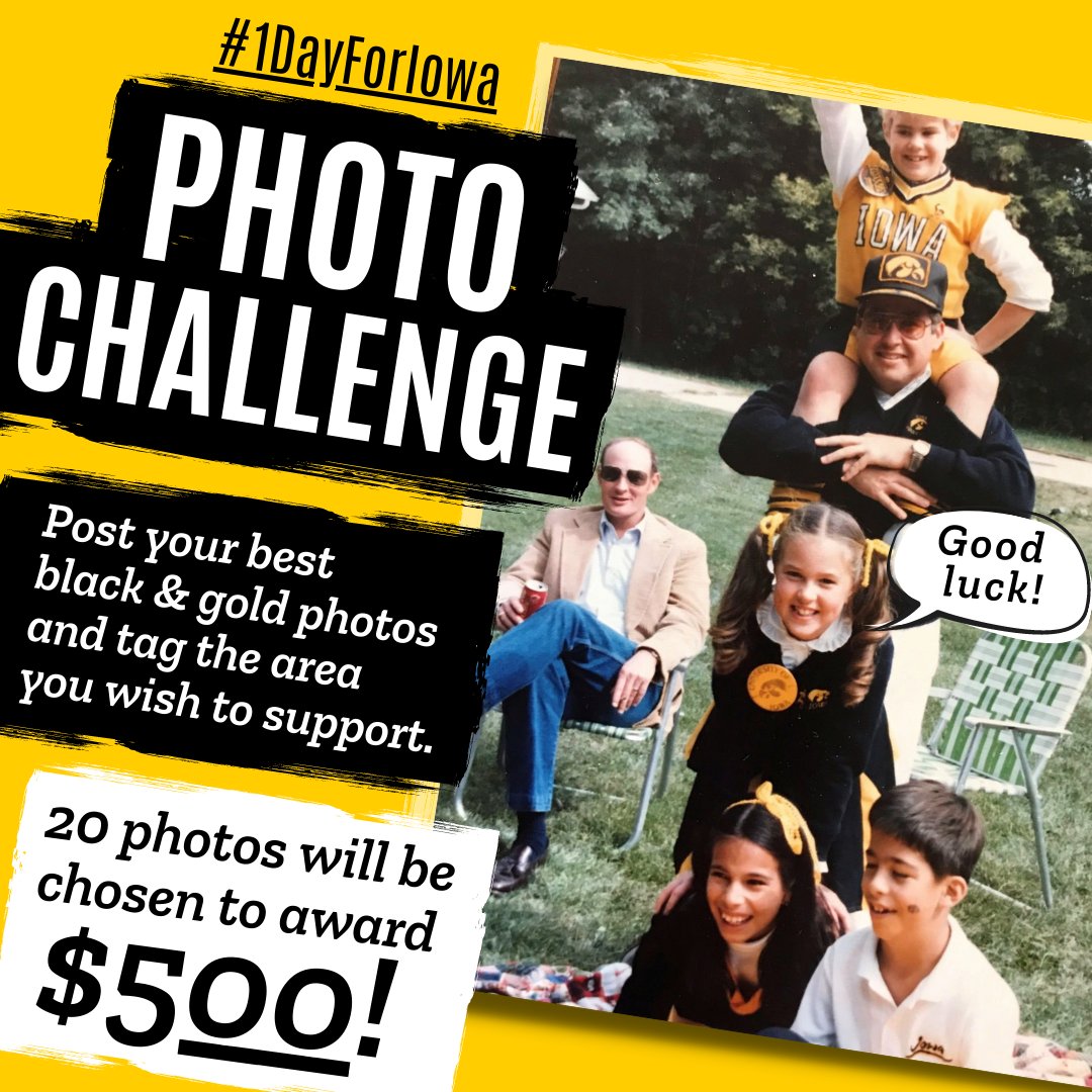 Tweet your favorite black &amp; gold photo and tag the area you wish to support. 20 photos will be chosen to award $500! 📸Be sure to include #1DayForIowa.🖤💛
