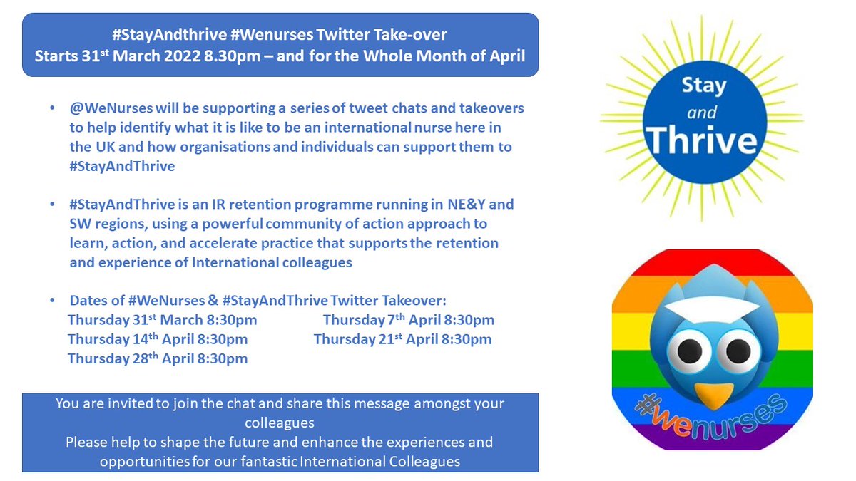 Join the Twitter Take-over...What it is like to be an international nurse here in the UK? How can organisations and individuals support international colleagues to #StayAndThrive? Starts 31st March 2022 8.30pm – and for the Whole Month of April #Wenurses #OurNHSPeople
