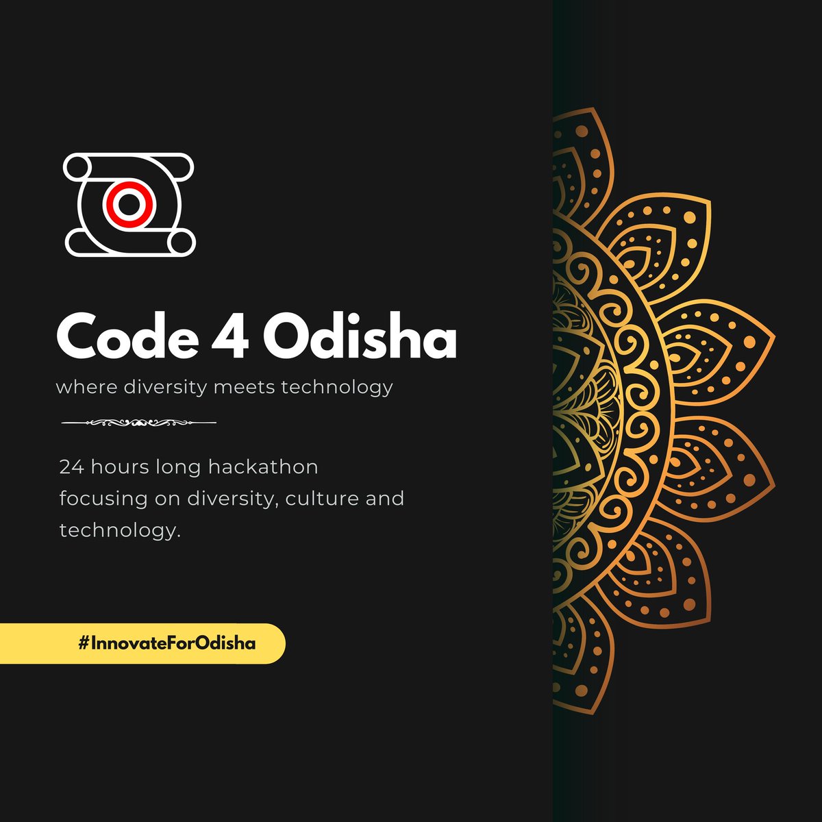 24 hours long hackathon focusing on diversity, culture and technology.
• Stay Tuned for more updates! •
#InnovateForOdisha

#Code4Odisha #Odisha #Hackathon