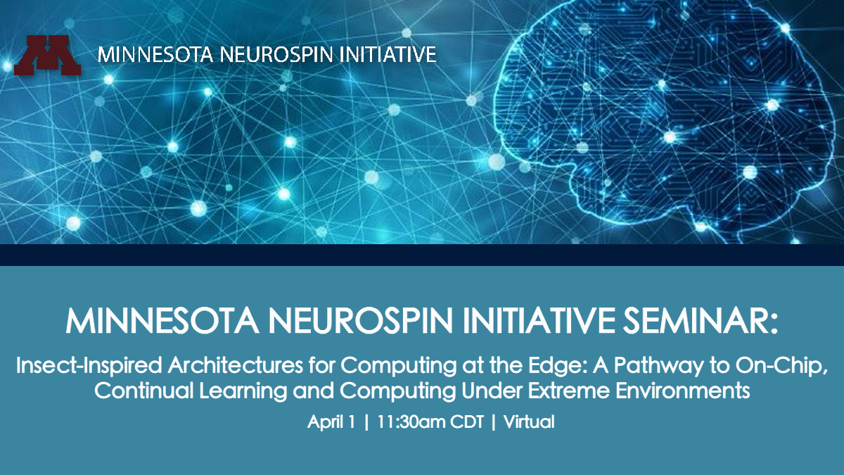IEEEBrain's tweet photo. Don't forget about this week's Minnesota #NeuroSpin Initiative seminar featuring @argonne's Dr. Angel Yanguas-Gil. On Friday, 1 Apr, at 11:30am CDT, he'll be talking insect-inspired architectures for #computing at the edge: https://t.co/MpvZ4bFdZZ #NeuromorphicComputing https://t.co/VeTnxB1boN