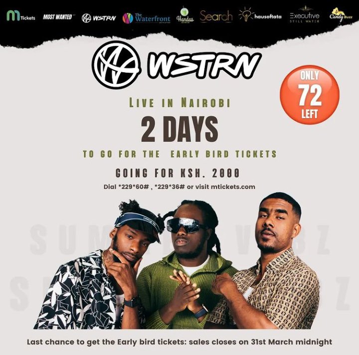 MticketsEvents_'s tweet photo. T Minus 2 days to go on the early bird tickets

Tickets available via https://t.co/cY17169F0X

@wstrnmusic @254mostwanted @WaterfrontKaren  @handasjuice   @hausoftata  @KarunMusic @yungbeyt @lilmaina_ @djkronikx @bignyagz @Kaneda @shema_dj @BvAccurate

#WstrnInThe254byMostWanted https://t.co/sccK9OY2Vf