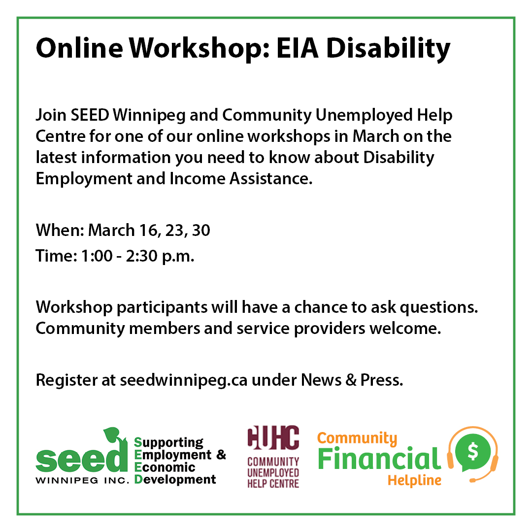 SEEDwinnipeg's tweet photo. If you haven't had a chance to attend one of the EIA Disability workshops we're hosting with Community Unemployed Help Centre, we are offering one more on Wednesday afternoon. There's still time to register. For more information and to register, visit https://t.co/r59NBG1qWY https://t.co/OC7nQ7UCNu