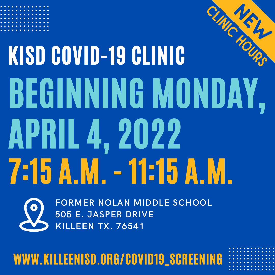 KilleenISD_'s tweet photo. 🔵 New COVID-19 Clinic Hours 🔵
Beginning Monday, April 4, 2022, clinic hours will be 7:15 a.m. - 11:15 a.m. 
https://t.co/h2Yy141FJL https://t.co/UG3tRdVCiO