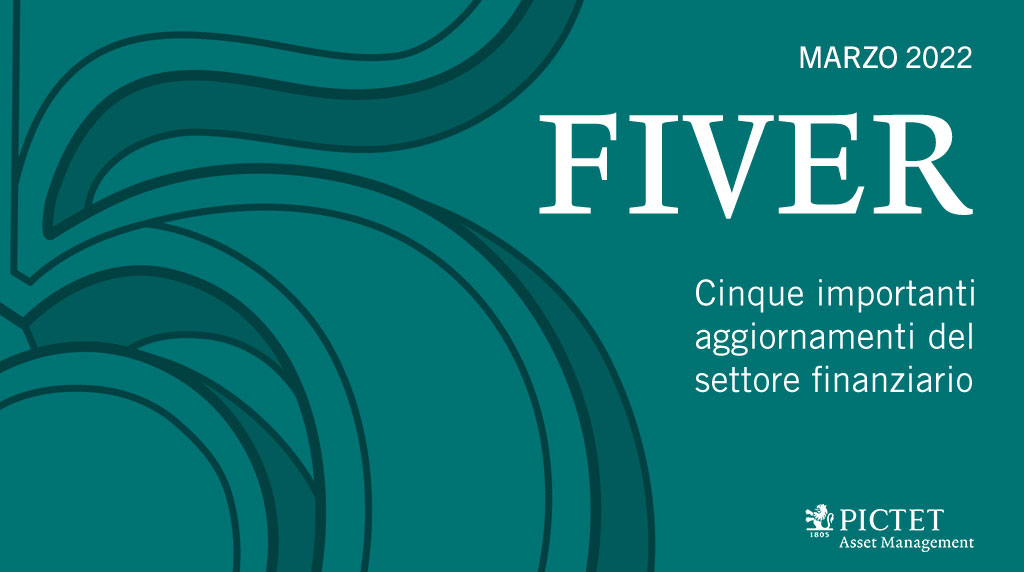 #PictetFiver | Quali sono i cinque principali fatti di economia e finanza del mese di marzo? Scoprili su #PictetPerTe ➡️ bit.ly/TW_Fiver_Mar22