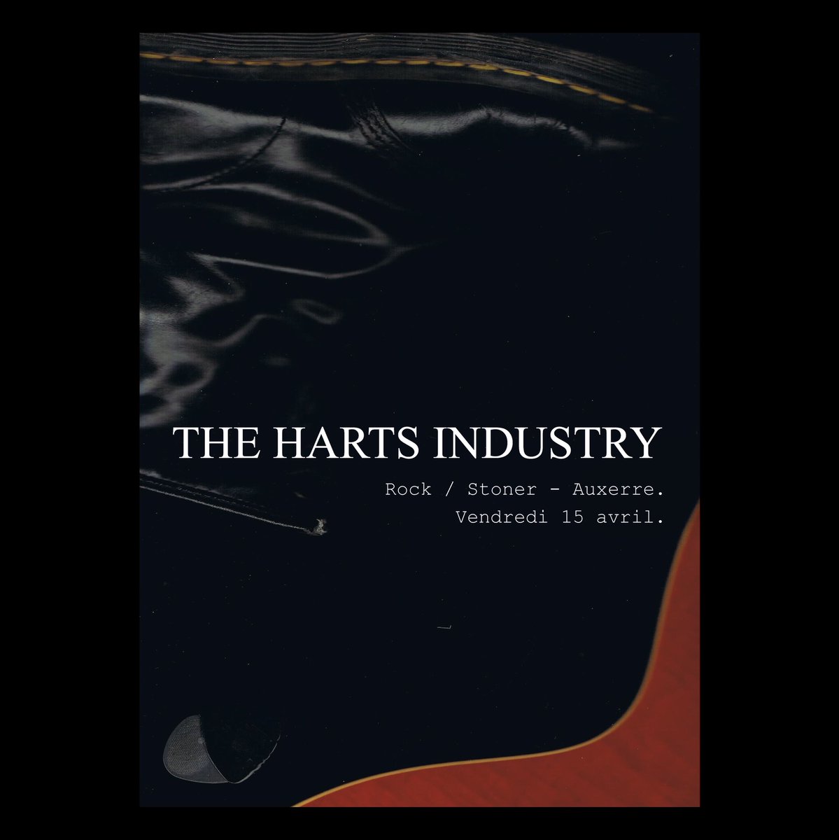 ⚡️THE HARTS INDUSTRY - Vendredi 15 avril⚡️

The Harts Industry ouvriront la soirée du 15 avril !

🎫 Pour prendre ta place, c’est sur nosrevesfontdubruit.fr