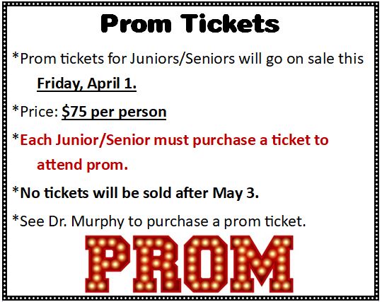 Prom tickets go on sales Friday, April 1.
