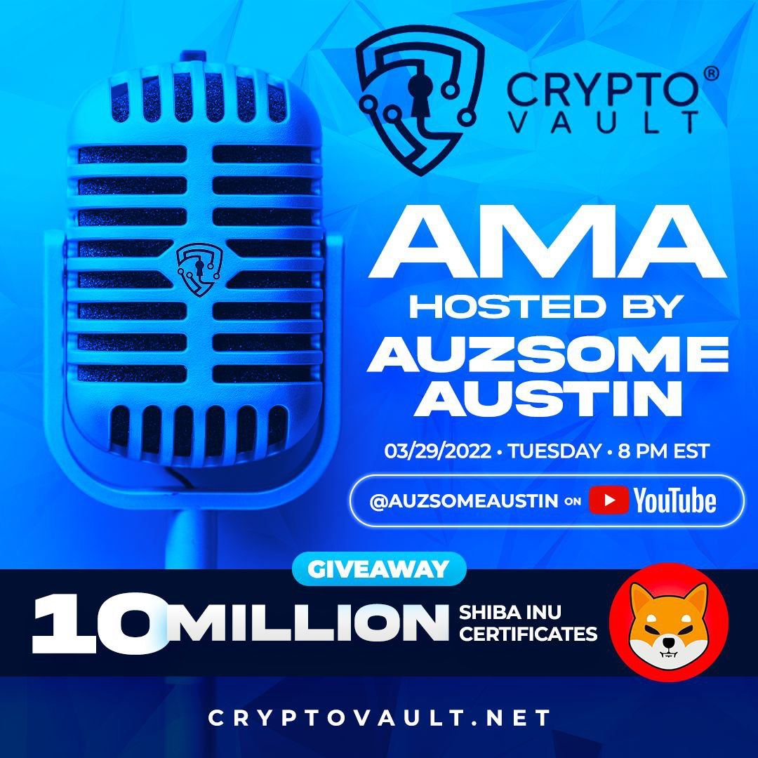 CryptovaultNet's tweet photo. ⁣BIG Giveaway! Tonight, join Crypto Vault for an AMA (Ask Me Anything) with Auzsome Austin at 8:00 PM est on YouTube. We're giving away 10 Million in Shiba Inu Certificates. See you on YouTube at: https://t.co/0Uvb02KYno
#CryptoVault #GenCrypto #cryptocurrency 
@AuzsomeAustin https://t.co/x9UtxH3uY9