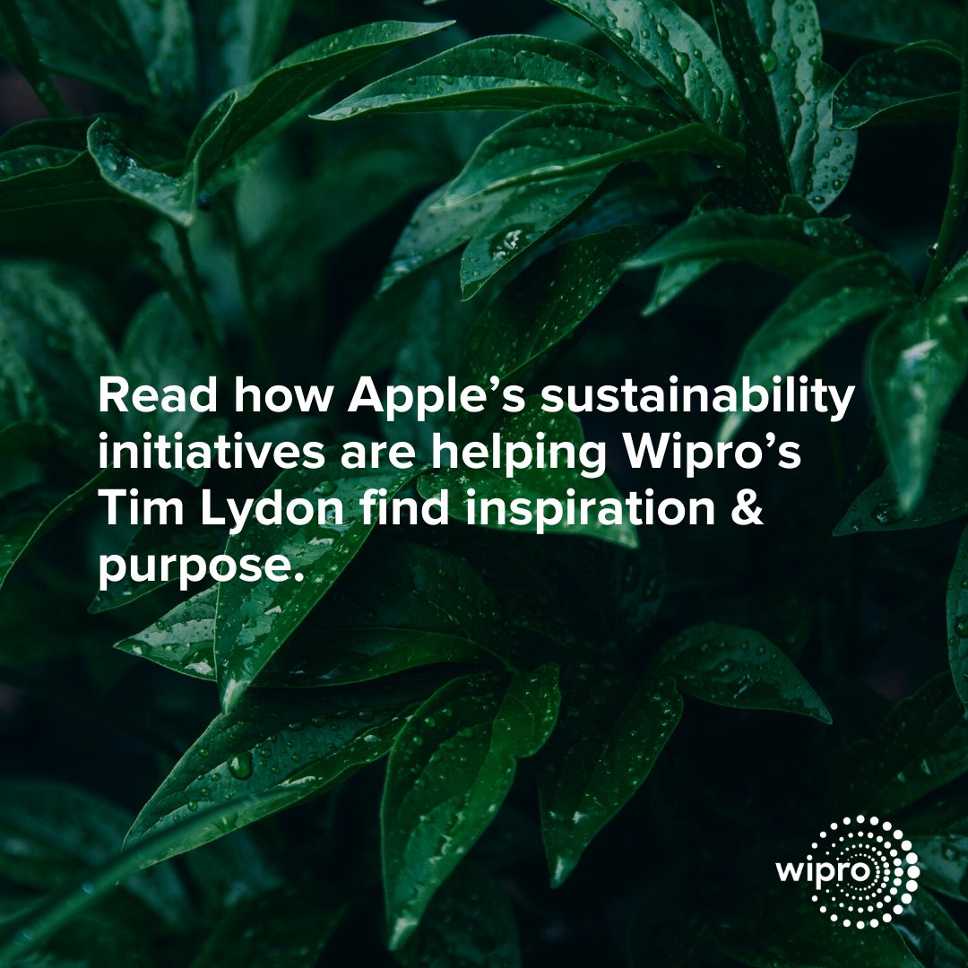 Wipro’s @TimLydon discusses Apple’s sustainability initiatives and how they’re leading him to be more purposeful in his own life: bit.ly/3wQRz10 

#WiproCIS #WiproAppleExperts #AppleAtWork #LiveWorkspace