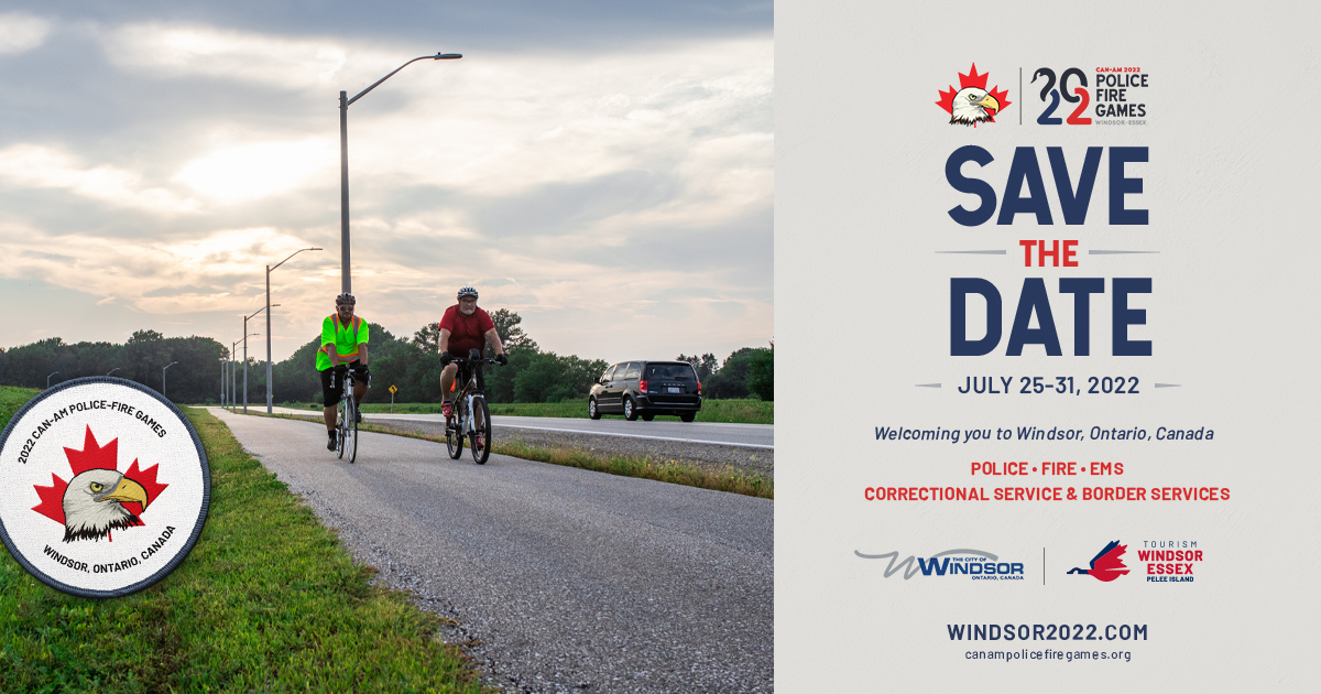 Proud host of the 2022 <a href="/canampolicefire/">Can Am Police Fire</a> games! Click windsor2022.ca to check out the current list of offerings like cycling - three of the 44 sports this summer. Registration is open now - join us July 25-31