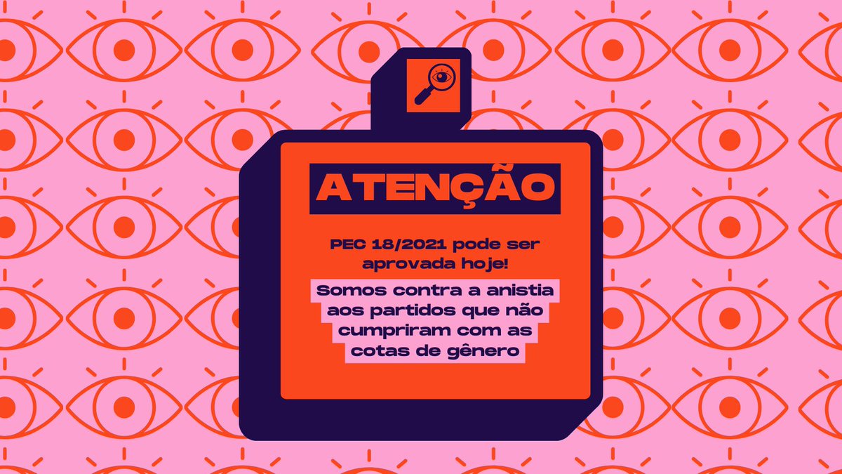 TodazP's tweet photo. Já avisamos por aqui, mas não custa te lembrar: os partidos que descumpriram a reserva de 30% de investimento para candidatas mulheres nas eleições anteriores podem ser PERDOADOS se a PEC 18/2021 for aprovada hoje. #ContraPEC18 https://t.co/ZkuTaaHt69