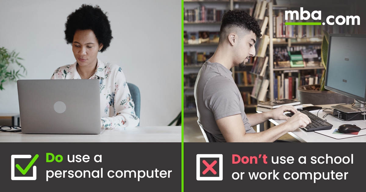 OfficialGMAT's tweet photo. Want to test online with confidence? When taking the GMAT Exam online, DO use a personal computer with the secure browser installed. DON’T use a school or work computer as they may have security features that block the exam. #testyourbest Learn more: https://t.co/ApznY5mNsT https://t.co/usAJEZE9zC