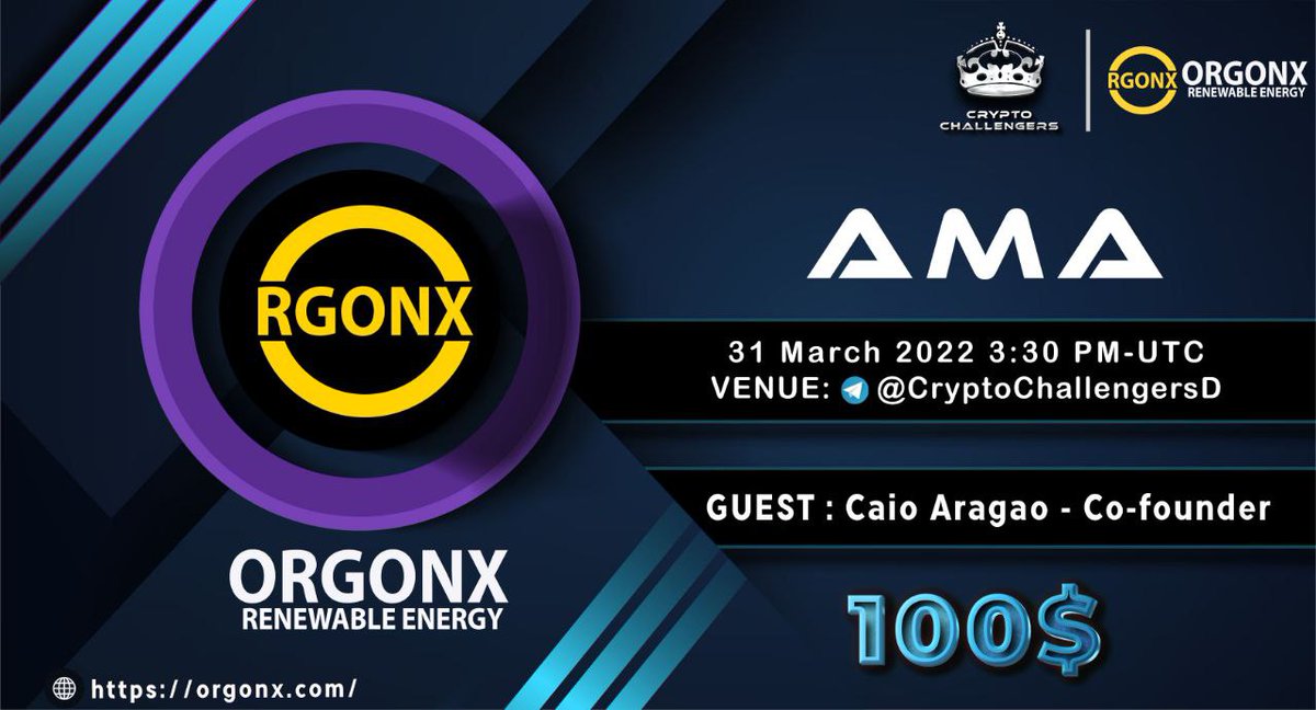 Orgonx AMA
CRYPTO CHALLENGERS Is Glad To Announce our next AMA With ORGONX On 31ST MARCH AT 3:30 PM UTC
 CRYPTOCHALLENGERS  x  ORGONX

🗓 DATE     : 31ST MARCH 2022
⏰ TIME     : 3:30 PM UTC 
🏠 VENUE  : @CryptoChallengersD
Speaker : Caio Aragao - Co-founder
REWARD POOL - 100$