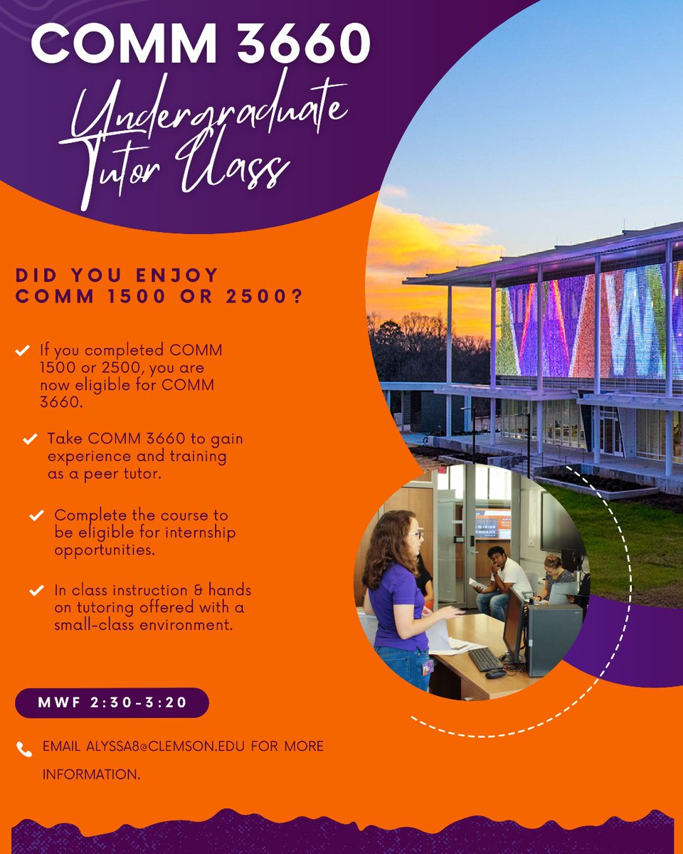 ClemsonCOMM's tweet image. With registration around the corner, we wanted to take the opportunity to promote COMM 3660! If you're interested in working as a tutor in the Clemson Communication Center, this opportunity is for you! Use the attached flyer to learn more. #GoTigers