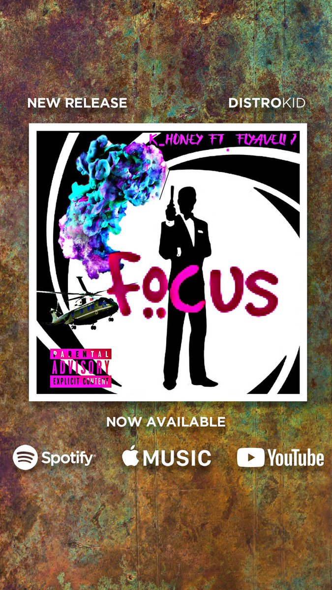 khoney434's tweet photo. New single focus K-Honey ft . Flyaveli J  go download on every platform https://t.co/407QjVRiHn