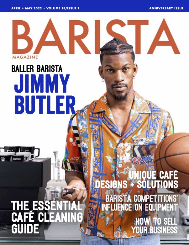 It's the April + May 2022 17th Anniversary issue of Barista Magazine featuring Jimmy Butler on the cover, beyond brick & mortar, clean everything, and much, much more! baristamagazine.com/welcome-to-the…